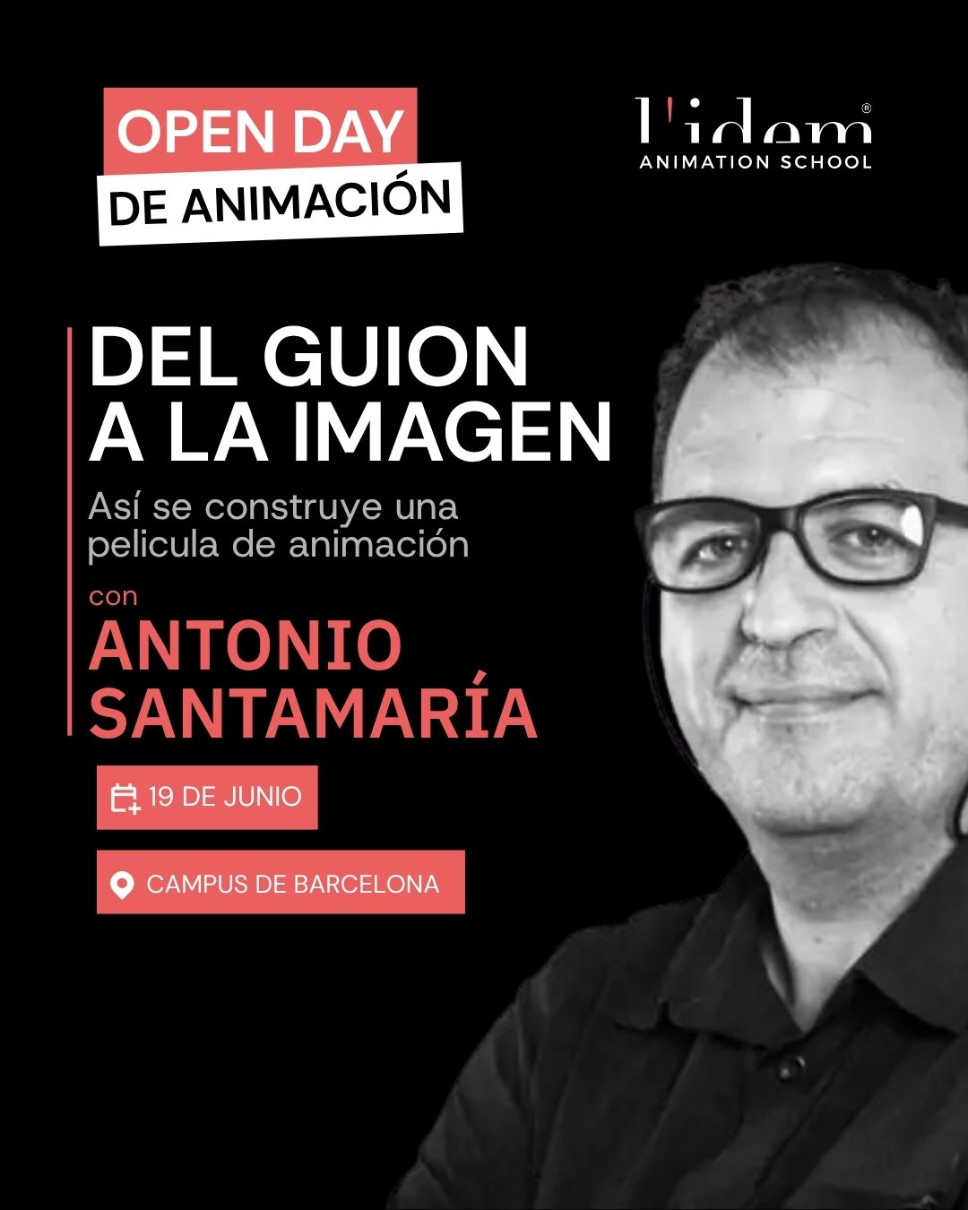 open-day-animacion-19-junio Open Day Animación: Antonio Santamaría